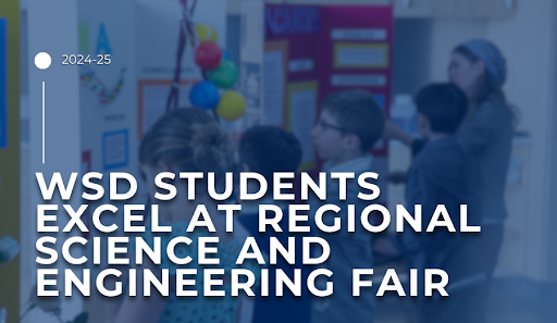  WSD Students Excel at Regional Science and Engineering Fair graphic